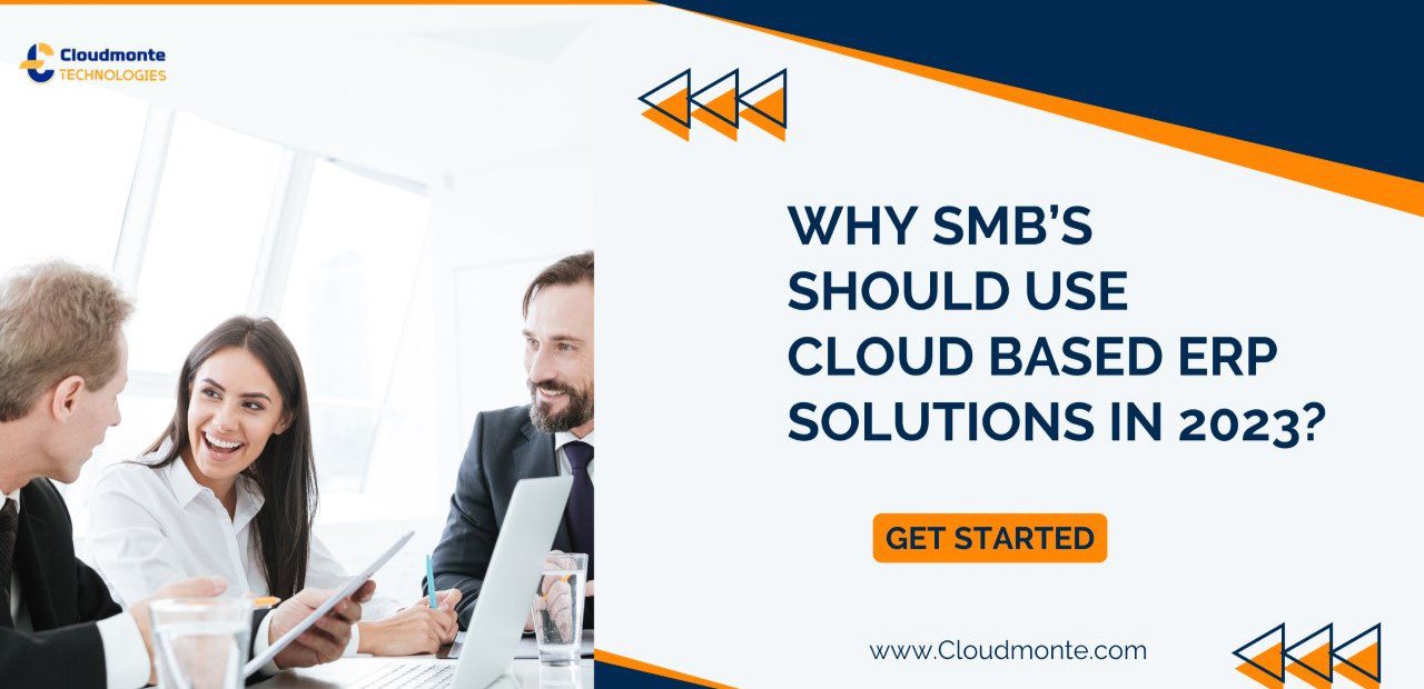 Why SMBs Should Use Cloud Based ERP Solutions