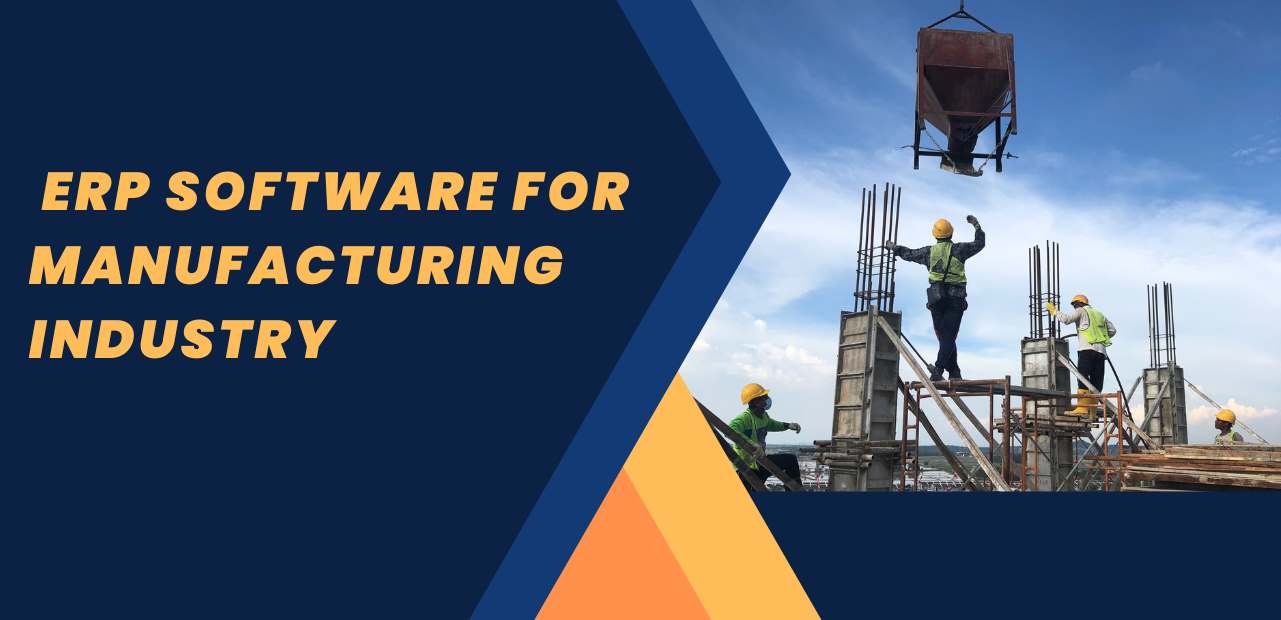 Best ERP Software for Manufacturing Industry