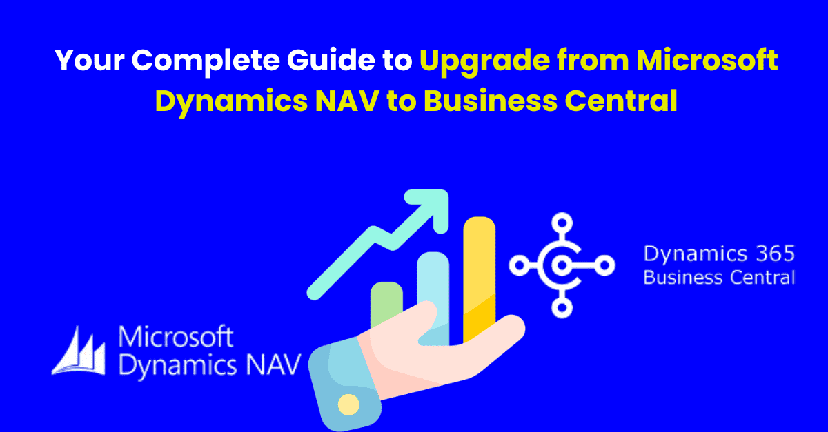 Microsoft Dynamics NAV to Business Central Upgrade Services