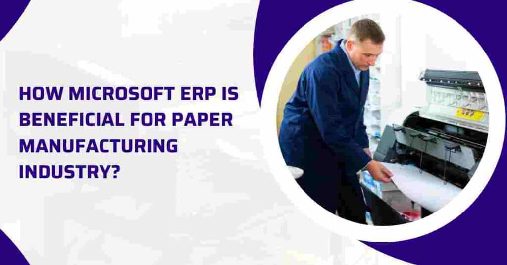 microsoft erp for paper industry