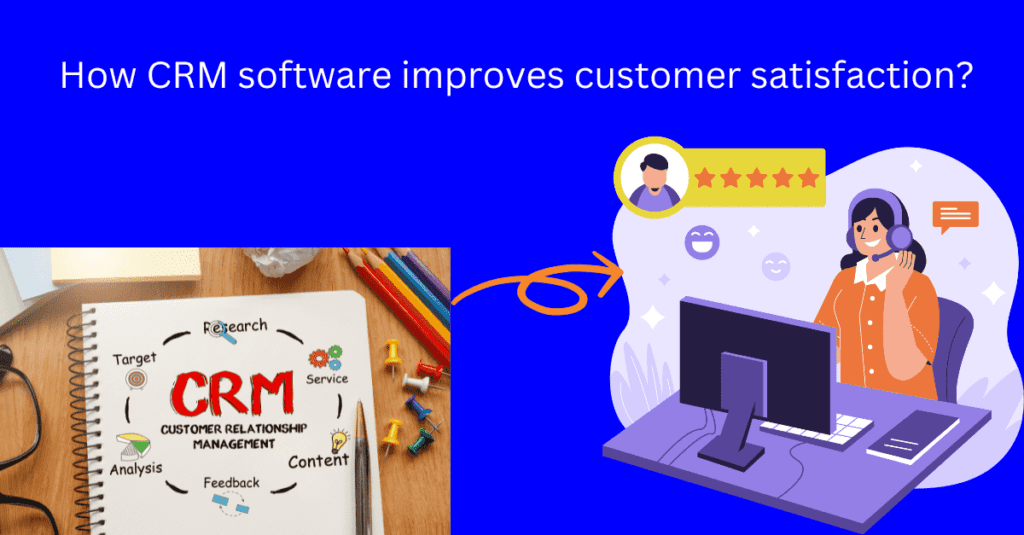CRM for customer satisfaction