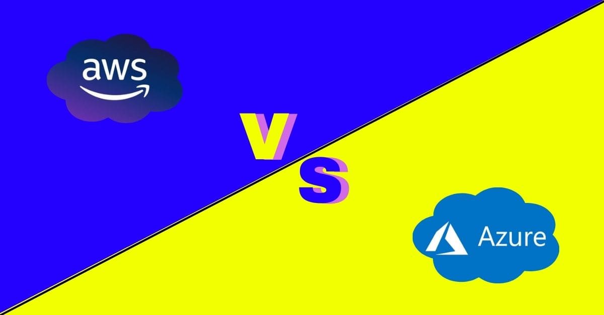 Azure vs AWS: Choose the Right Platform for Your Business?