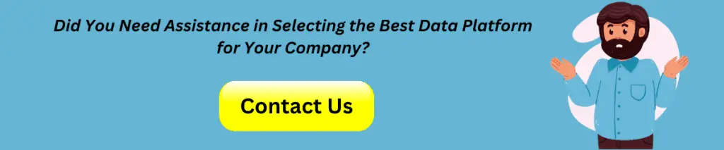 Selecting the Best Data Platform for Your Company