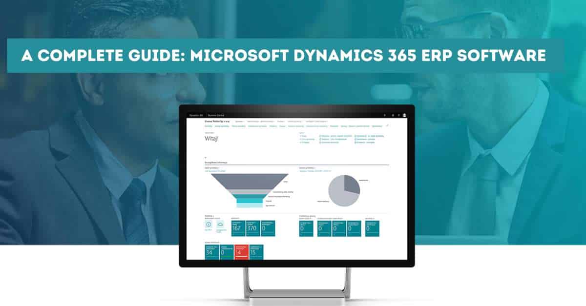 A Complete Guide Microsoft Dynamics 365 ERP Software_